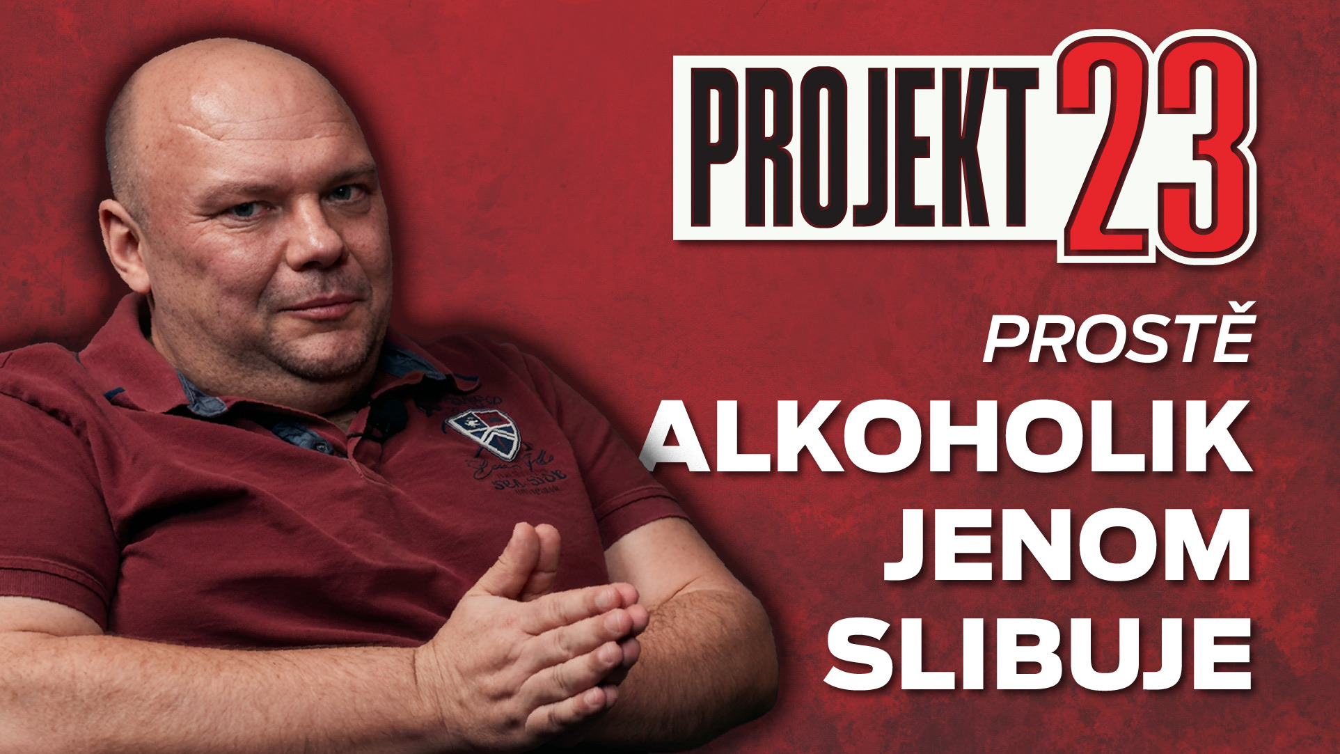 Prostě ALKOHOLIK JEN SLIBUJE