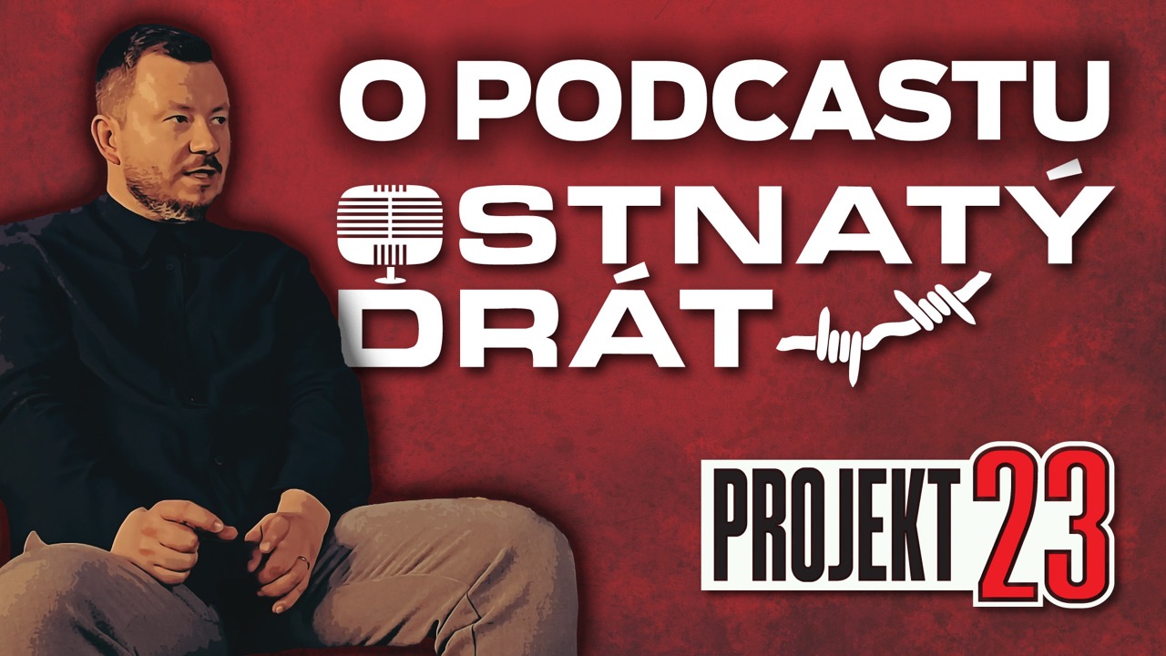 O PODCASTU OSTNATÝ DRÁT